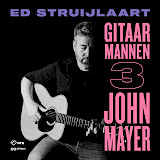 Gitaarmannen 3: John Mayer